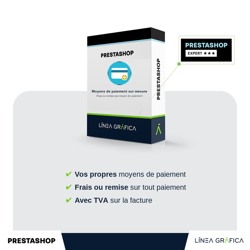 Module PrestaShop moyens de paiement personnalisés et frais ou remise par moyen de paiement par Línea Gráfica
