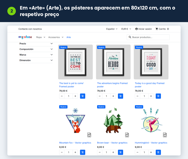 Em «Arte», os posters aparecem em 80x120 cm, com o respetivo preço