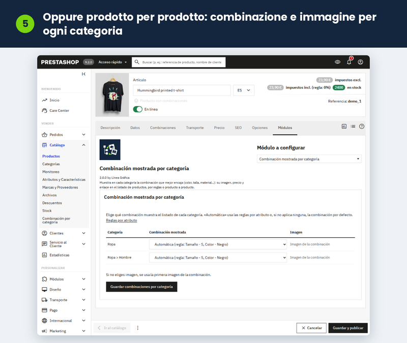 Oppure prodotto per prodotto: combinazione e immagine per ogni categoria