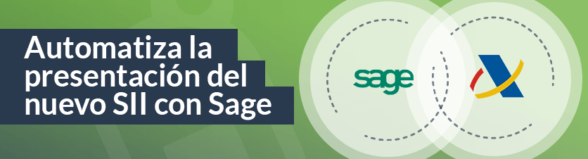 Automatiza la presentación del nuevo SII con Sage