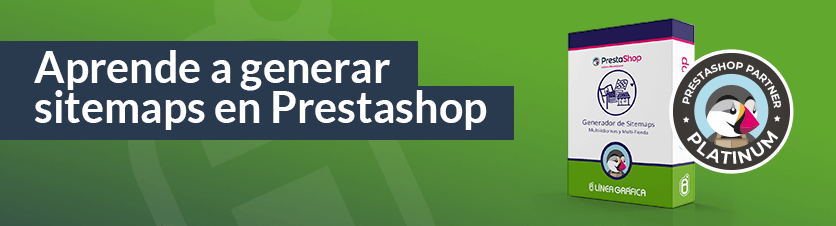 Aprende a generar sitemaps en Prestashop 1.6 y 1.7