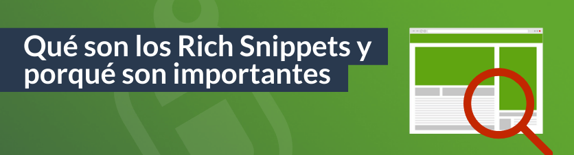 Qué son los Rich Snippets y por qué son importantes